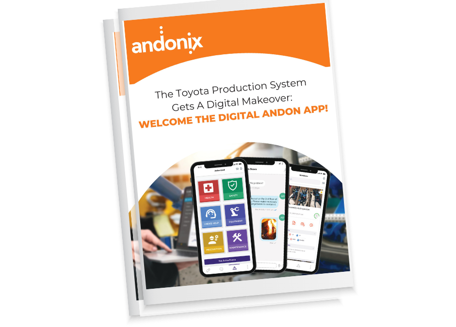 The Toyota Production System gets a Digital Makeover: Welcome the Digital Andon App!